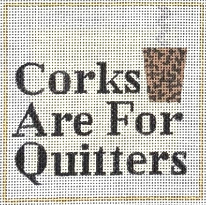 HO2456 - Corks Are For Quitters