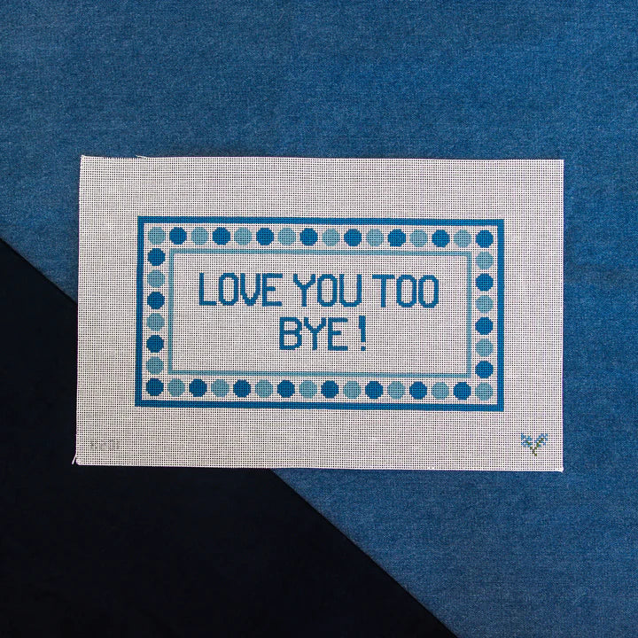 K201 - Love You Too Bye - Blue
