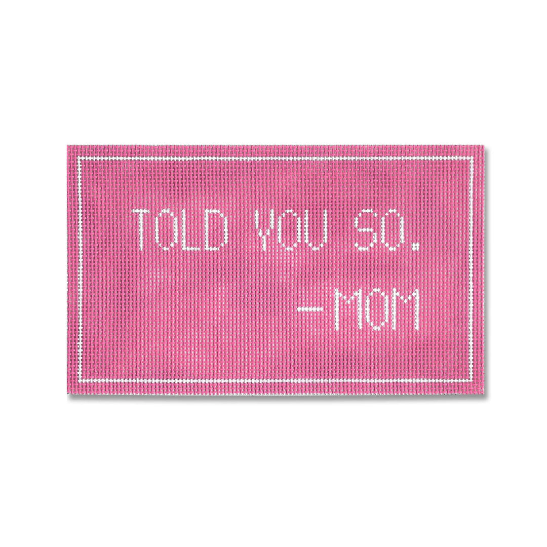 EG-SS25 - Told You So. Mom