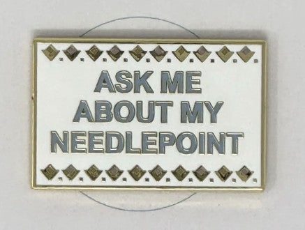 Ask Me About my Needlepoint Needle Minder