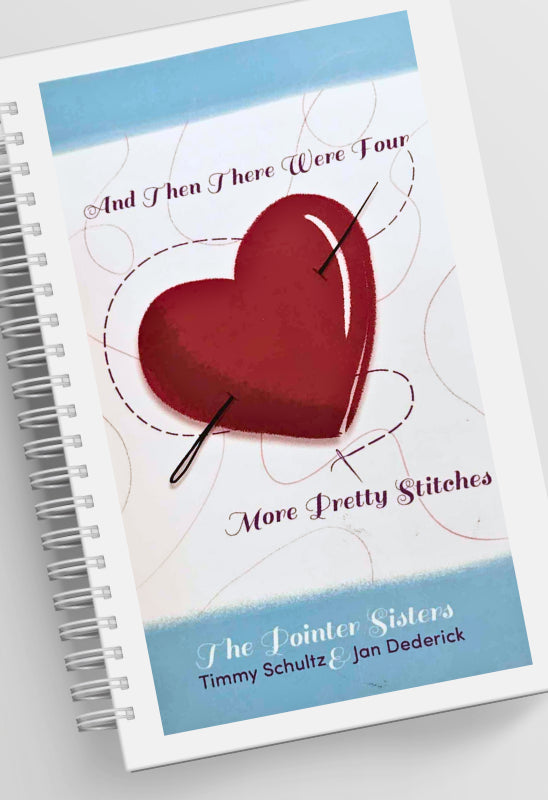 Book #4 And Then There Were Four.. More Pretty Stitches - The Pointer Sisters
