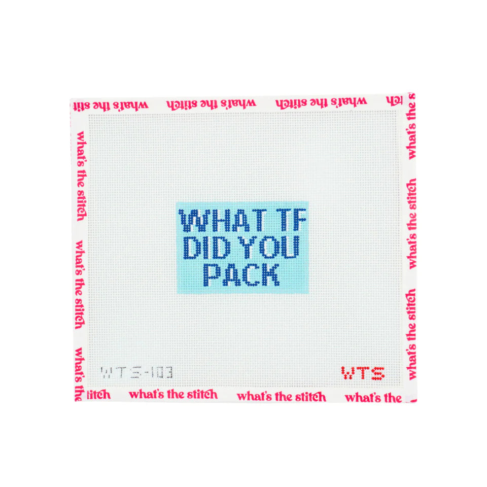 WTS-103 - What TF Did You Pack - Luggage Tag