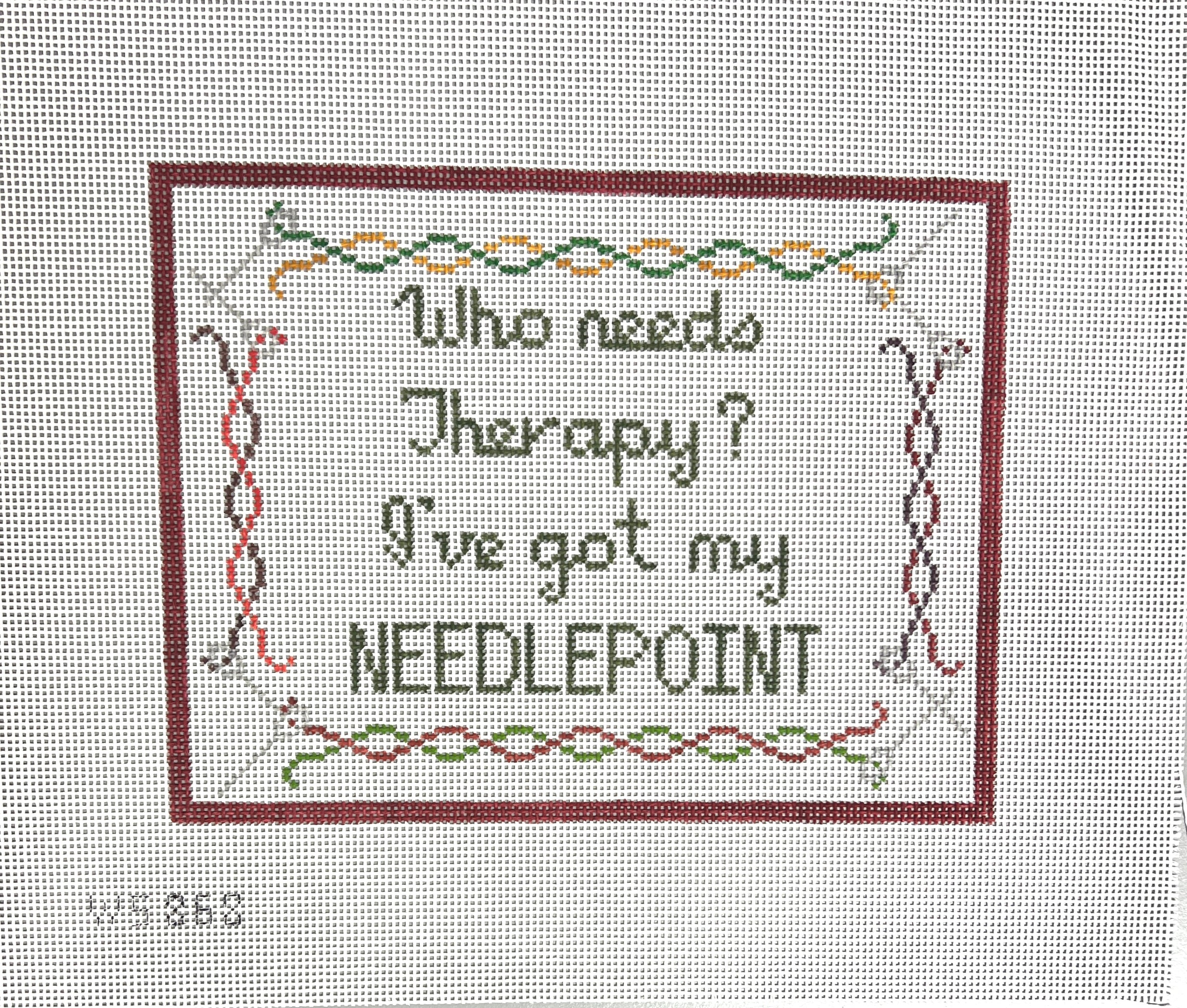 WS868 -  Who Need Therapy When You have Needlepoint