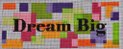 G117DB - Mod Words "Dream Big"